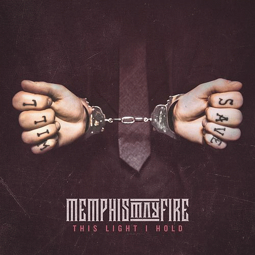 Memphis May Fire : This Light I Hold (Single)